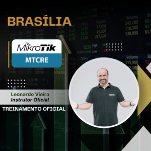 Curso Mikrotik - MTCRE em Brasília 9 e 10 de março