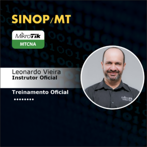 Curso Mikrotik - MTCNA Sinop/MT 25 e 26 de Julho